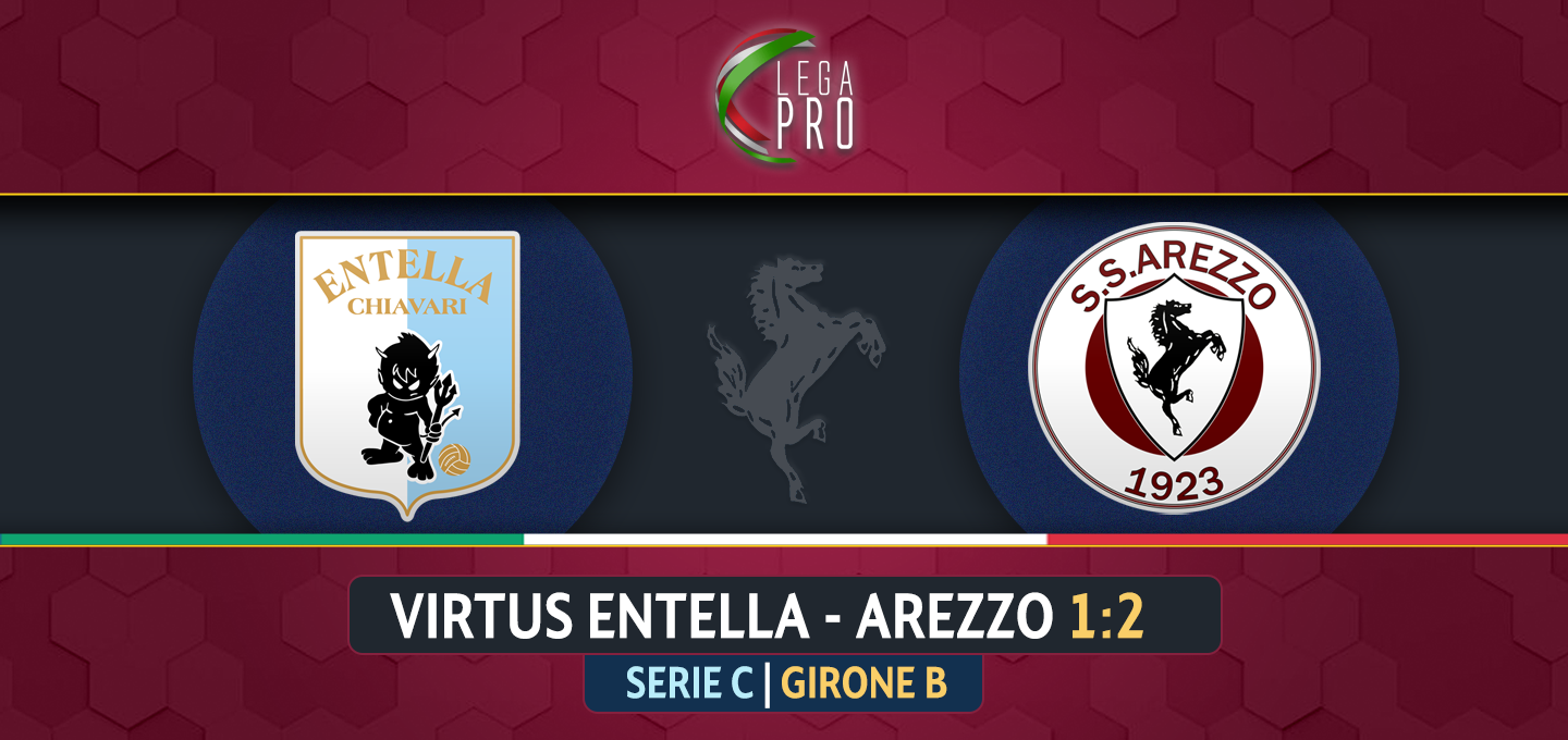 SERIE C B VIRTUS ENTELLA AREZZO 1 2 Tanta sofferenza ma